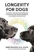 E-Book (epub) Longevity for Dogs von Gary Richter