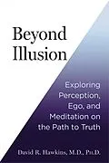 E-Book (epub) Beyond Illusion von David R. Hawkins