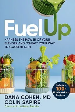 E-Book (epub) Fuel Up von Dana Cohen, Colin Sapire
