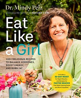 eBook (epub) Eat Like a Girl de Mindy Pelz