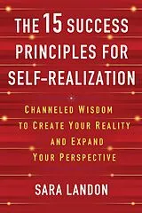 E-Book (epub) The 15 Success Principles for Self-Realization von Sara Landon