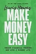 Fester Einband Make Money Easy von Lewis Howes