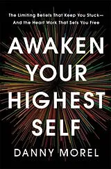 Fester Einband Awaken Your Highest Self von Danny Morel