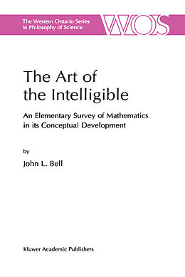 Kartonierter Einband The Art of the Intelligible von J. Bell