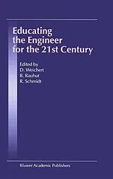 Fester Einband Educating the Engineer for the 21st Century von