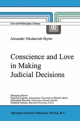 Fester Einband Conscience and Love in Making Judicial Decisions von Alexander Nikolaevich Shytov