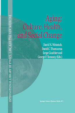 Livre Relié Aging: Culture, Health, and Social Change de 