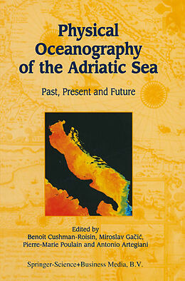 Livre Relié Physical Oceanography of the Adriatic Sea de 