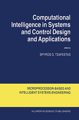 Kartonierter Einband Computational Intelligence in Systems and Control Design and Applications von 