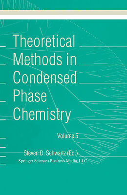 Couverture cartonnée Theoretical Methods in Condensed Phase Chemistry de 