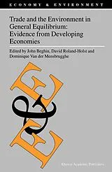 Fester Einband Trade and the Environment in General Equilibrium: Evidence from Developing Economies von