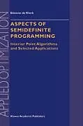Fester Einband Aspects of Semidefinite Programming von E. de Klerk