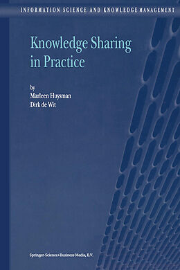 Livre Relié Knowledge Sharing in Practice de D. H. De Wit, M. H. Huysman