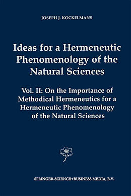 Livre Relié Ideas for a Hermeneutic Phenomenology of the Natural Sciences de J. J. Kockelmans