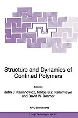 Kartonierter Einband Structure and Dynamics of Confined Polymers von