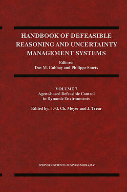 Livre Relié Agent-Based Defeasible Control in Dynamic Environments de 