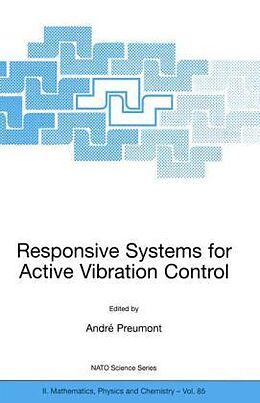 Livre Relié Responsive Systems for Active Vibration Control de Andre Preumont