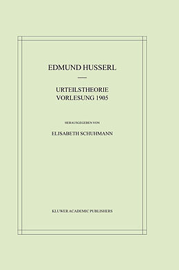 Fester Einband Urteilstheorie Vorlesung 1905 von Edmund Husserl