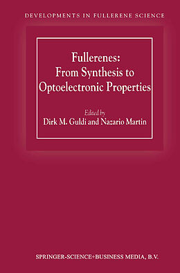 Livre Relié Fullerenes: From Synthesis to Optoelectronic Properties de 