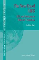 Fester Einband The New Era of AIDS von C. Kopp