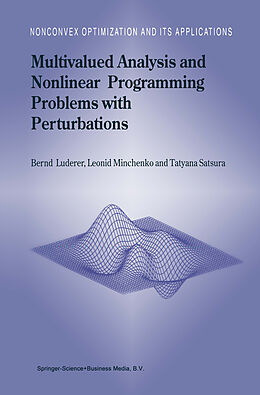 Fester Einband Multivalued Analysis and Nonlinear Programming Problems with Perturbations von B. Luderer, T. Satsura, L. Minchenko