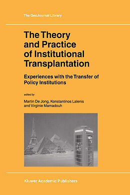 Kartonierter Einband The Theory and Practice of Institutional Transplantation von 