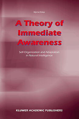 Livre Relié A Theory of Immediate Awareness de M. Estep