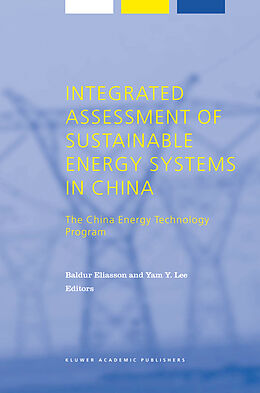 Kartonierter Einband Integrated Assessment of Sustainable Energy Systems in China, The China Energy Technology Program von 