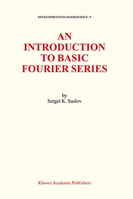 Livre Relié An Introduction to Basic Fourier Series de Sergei Suslov