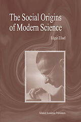 Couverture cartonnée The Social Origins of Modern Science de P. Zilsel