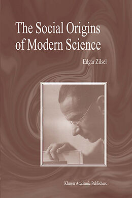 Couverture cartonnée The Social Origins of Modern Science de P. Zilsel