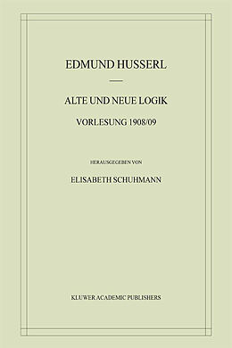 Fester Einband Alte und Neue Logik von Edmund Husserl