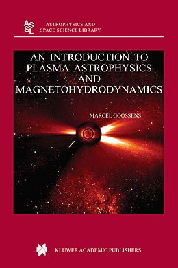 Kartonierter Einband An Introduction to Plasma Astrophysics and Magnetohydrodynamics von M. Goossens