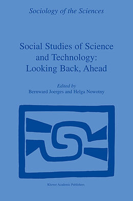 Couverture cartonnée Social Studies of Science and Technology: Looking Back, Ahead de 