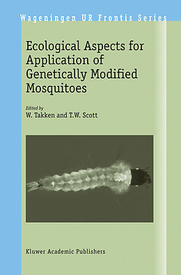 Fester Einband Ecological Aspects for Application of Genetically Modified Mosquitoes von 