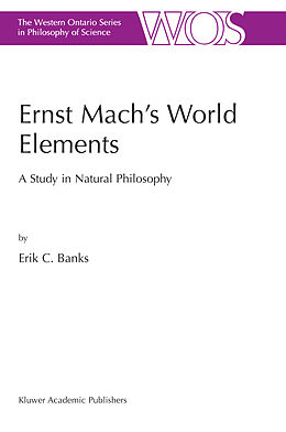 Fester Einband Ernst Mach s World Elements von E. C. Banks