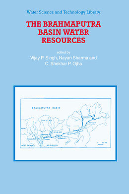 Fester Einband The Brahmaputra Basin Water Resources von 
