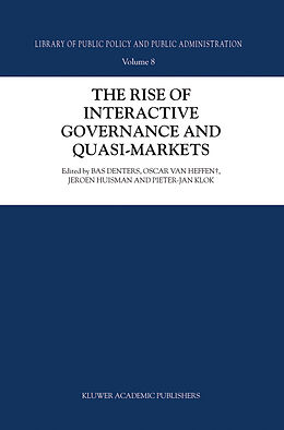 Fester Einband The Rise of Interactive Governance and Quasi-Markets von 