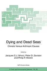 Kartonierter Einband Dying and Dead Seas Climatic Versus Anthropic Causes von