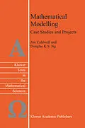 E-Book (pdf) Mathematical Modelling von J. Caldwell, Douglas K. S. Ng