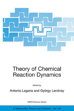 Couverture cartonnée Theory of Chemical Reaction Dynamics de 