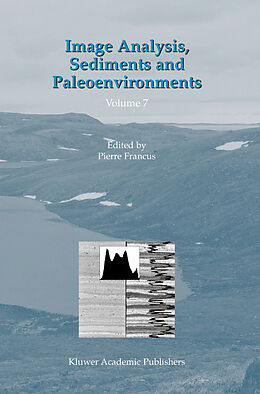 Livre Relié Image Analysis, Sediments and Paleoenvironments de 