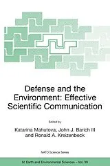 Kartonierter Einband Defense and the Environment: Effective Scientific Communication von