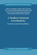 E-Book (pdf) A Modern Course in Aeroelasticity von Robert Clark, Thomas W. Strganac, David Cox