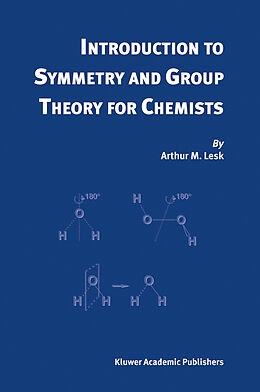 Livre Relié Introduction to Symmetry and Group Theory for Chemists de Arthur M. Lesk