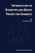 E-Book (pdf) Introduction to Symmetry and Group Theory for Chemists von Arthur M. Lesk