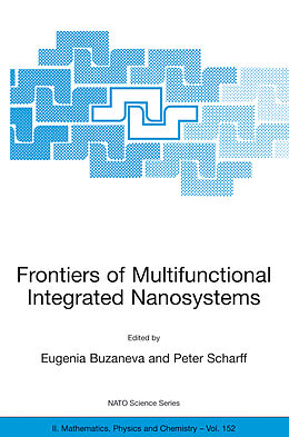 Livre Relié Frontiers of Multifunctional Integrated Nanosystems de 