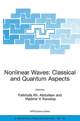 Livre Relié Nonlinear Waves: Classical and Quantum Aspects de 