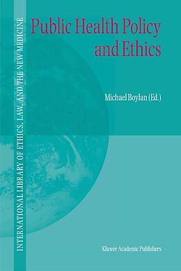 eBook (pdf) Public Health Policy and Ethics de Michael Boylan