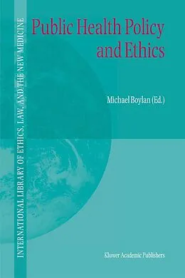 E-Book (pdf) Public Health Policy and Ethics von Michael Boylan